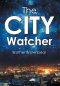 The CITY Watcher