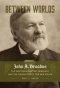 Between Worlds – John A. Broadus, the Southern Baptist Seminary, and the Prospects of the New South
