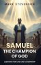 SAMUEL: Lessons for Life and Leadership