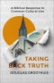 Taking Back Truth
