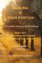 Healing Is Your Portion: A Disciple's Guide to Divine Healing
