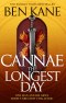 Cannae: The Longest Day