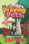 Praying Pets: Happy Valentine's Day