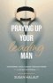 Praying Up Your Leading Man