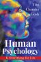 Human Psychology is Everything for Life