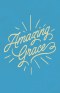 Amazing Grace (25-pack)