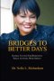 Bridges to Better Days