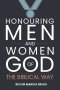 Honouring Men and Women of God the Biblical Way