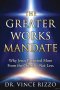 THE GREATER WORKS MANDATE: Why Jesus Expected More From the Church-Not Less