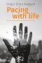 PACING WITH LIFE: WEEKLY DEVOTIONALS ON DAILY CHALLENGES