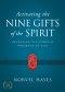 Activating the Nine Gifts of the Spirit