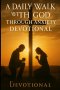 A Daily Walk with God Through Anxiety Devotional