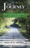 The Journey: How to Steward Your Moments in Grief, Loss, and Pain