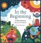 In the Beginning: A Bible Bedtime Story of Creation