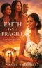 Faith Isn't Fragile