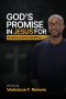 God's Promise in Jesus for Ourselves and Our Neighbors