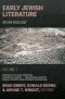 Early Jewish Literature, vol 1 : An Anthology