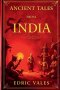 Ancient tales from india:A Collection of Folk Stories from the Heart of India