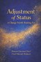 Adjustment of Status : A Change Worth Waiting For