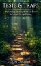 Tests & Traps: Discerning the Hand of God from the Snare of the Enemy