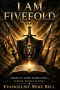 I am Fivefold