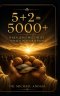 5 + 2 = 5000+ When Jesus Multiplies  What's in Your Hands