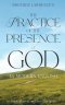 The Practice of the Presence of God