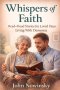 Whispers of Faith: Read-Aloud Stories for Loved Ones Living With Dementia