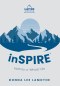 inSPIRE®: Faith for a "Whole" Life