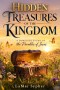 Hidden Treasures of the Kingdom: A Complete Study of the Parables of Jesus
