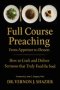 FULL COURSE PREACHING: How to Craft and Deliver Sermons That Truly Feed the Soul