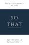 So That: The Clear Purposes of God