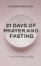 21 Days of Prayer and Fasting