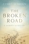 The Broken Road: A Journey to Healing