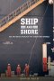 Ship and Shore: An Insider Explains the Maritime World