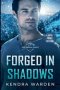 Forged in Shadows Large Print