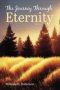 The Journey Through Eternity: Novella I
