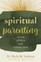 Spiritual Parenting