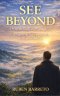 See Beyond: A 9-Week Study on Psalm 27:13