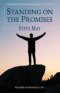 Standing On the Promises: Build Your Life on God's Everlasting Goodness
