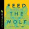 Feed the Wolf