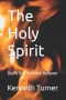 The Holy Spirit: God's Gift to Every Believer