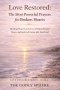 Love Restored: The Most Powerful Prayers for Broken Hearts: Healing Prayers to Let Go of Hurt, Restore Peace, and Seek God's Grace After Heartbreak
