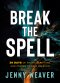 Break the Spell