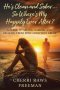 He's Clean and Sober...So Where's My Happily Ever After? : A Guide to Seeing, Naming, and Healing From Post-Addiction Abuse