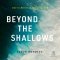 Beyond the Shallows