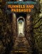 Tunnels And Passages
