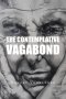 The Contemplative Vagabond