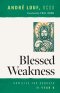 Blessed Weakness