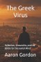 The Greek Virus: Hellenism, Alexandria, and the Battle for the Jewish Mind